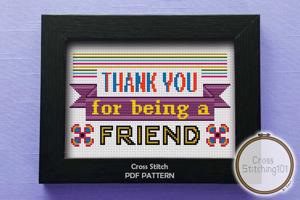 Thank You For Being a Friend Cross Stitch Chart