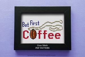But First Coffee CrossStitch Pattern