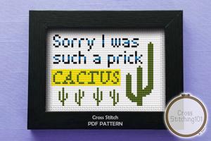 Sorry I Was Such A Prick - Cactus Cross Stitch Chart