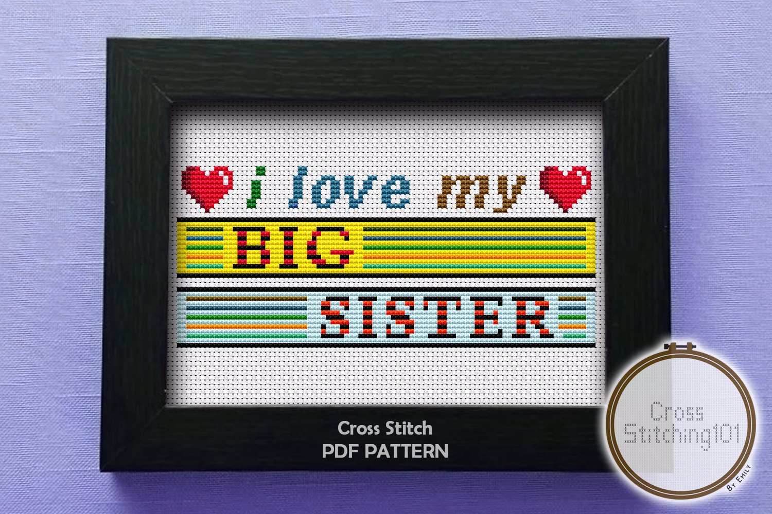 I Love My Big Sister Cross Stitch Chart