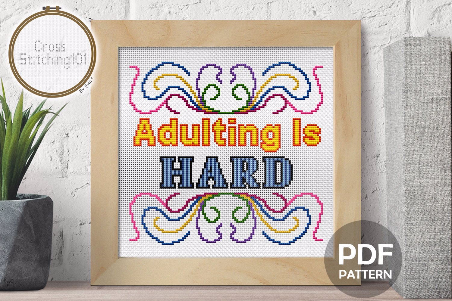Adulting Is Hard CrossStitch Pattern