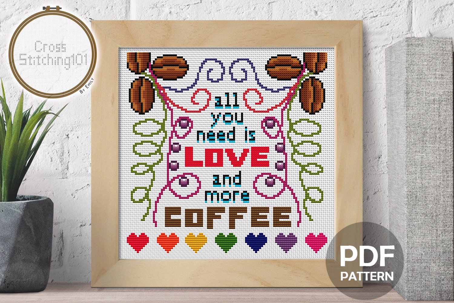 All You Need is Love and More Coffee CrossStitch Pattern