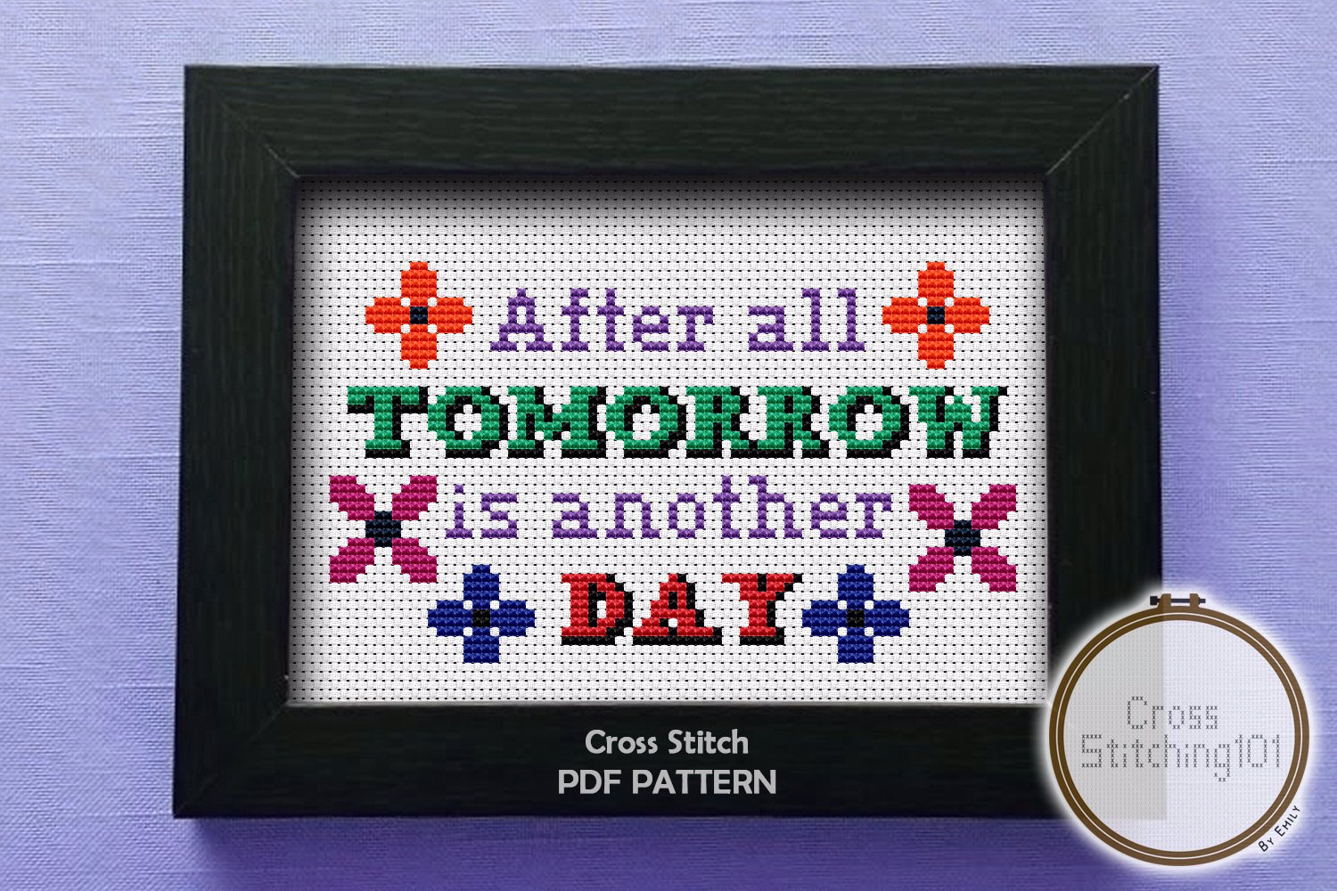 After All Tomorrow Is Another Day Cross Stitch PDF