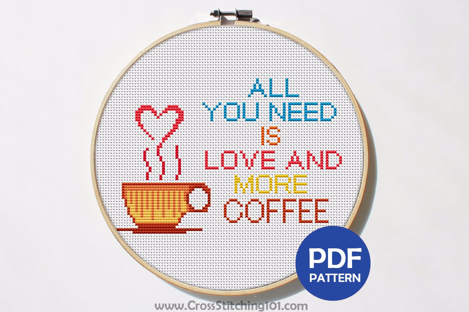 All You Need Is Love And More Coffee Cross Stitch Design