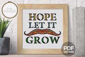 Hope Let It Grow Cross Stitch Chart