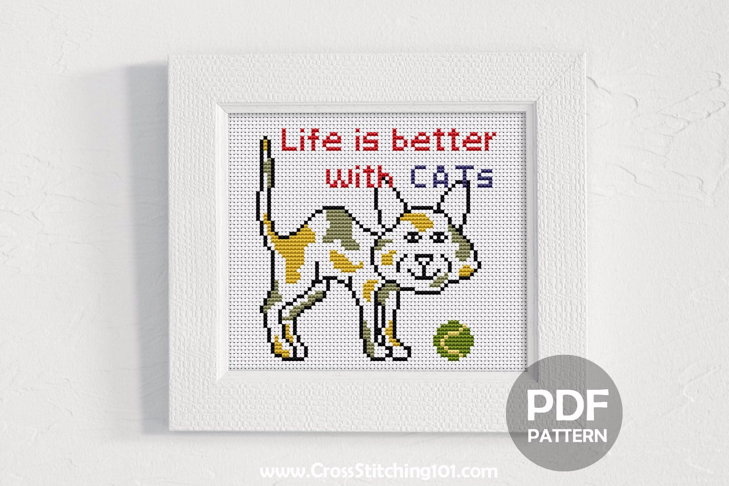 Life Is Better With Cats Cross Stitch Chart