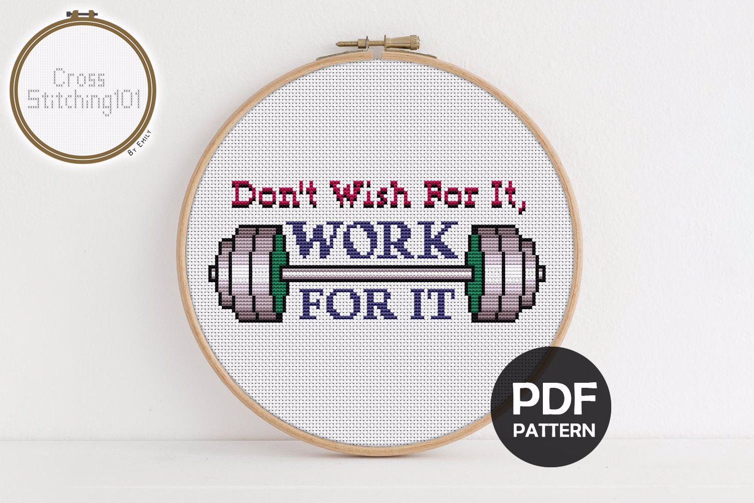 Don't Wish For It, Work For It Cross Stitch Chart
